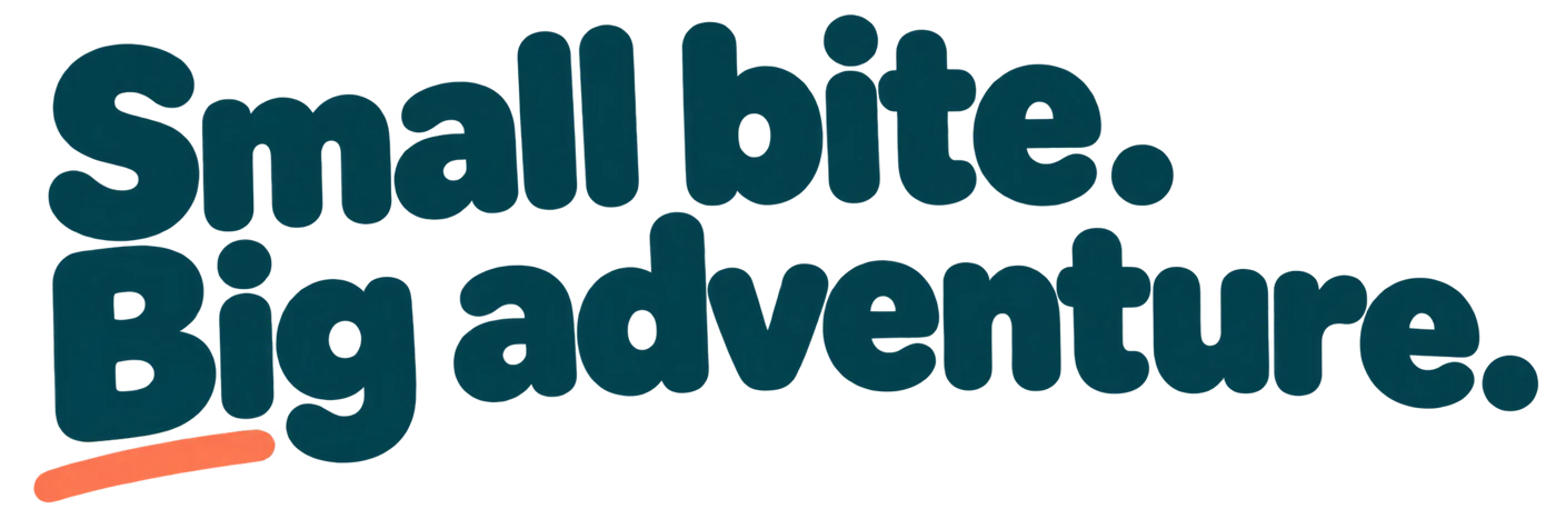 Small bite. Big adventure.